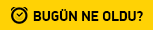Bugünkü Haberler