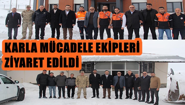 Karla mücadele ekiplerine ziyaret