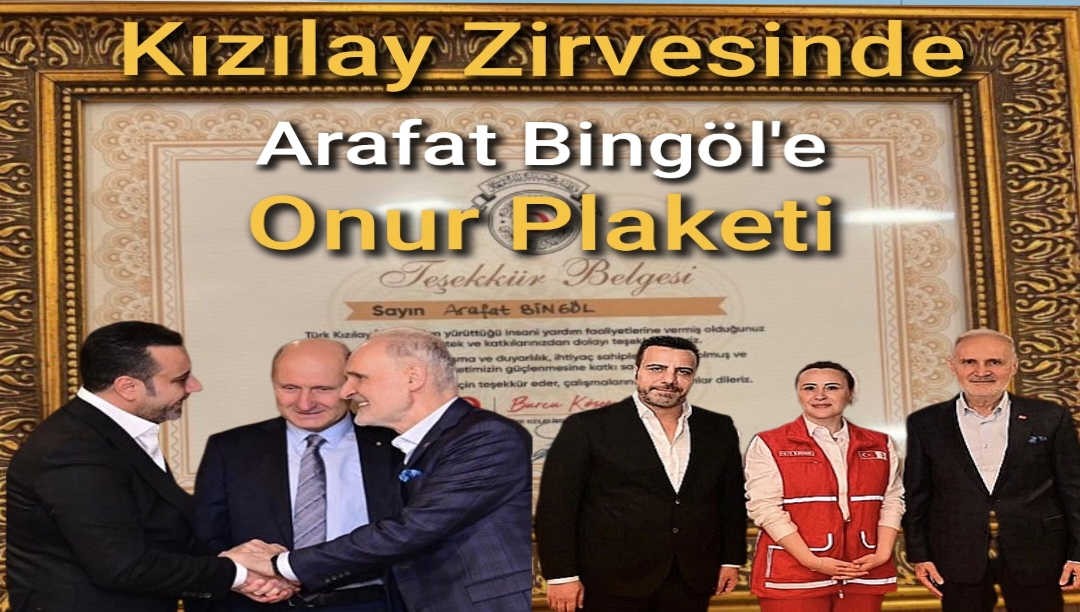 Kızılay Zirvesinde Arafat Bingöl’e Onu Plaketi Verildi