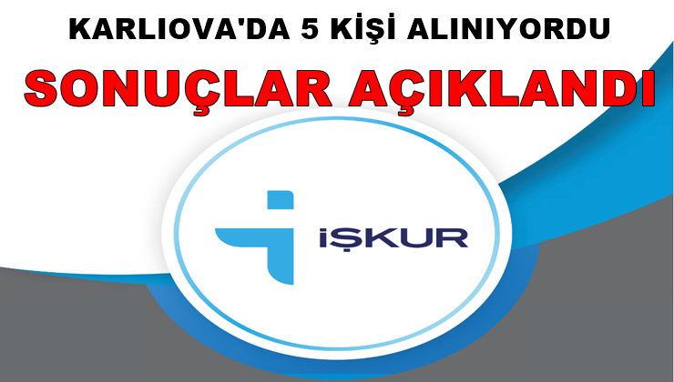 İŞKUR Sonuçları Açıklandı