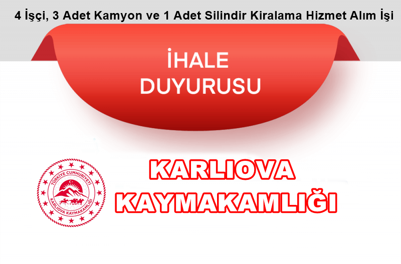 2026- Karlıova ilçesi Köy Yolları Sathi Kaplama, BSK Bakım-Onarım İşlerinde Çalıştırılmak Üzere 4 İşçi, 3 Adet Kamyon ve 1 Adet Silindir Kiralama Hizmet Alım İşi